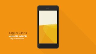 Xamarin Android Tutorial - Digital Clock