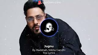 Jugnu Song By Badshah, Nikhita Gandhi | Bass Boosted |
