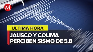 Se registra sismo de magnitud 5.8 en Cihuatlán, Jalisco