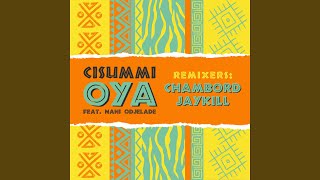 OYA (Chambord Remix)