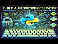 Build a Secure Password Generator in Python | Step-by-Step Tutorial for Beginners