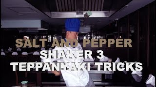 SALT AND PEPPER SHAKER TEPPANYAKI TRICKS 3