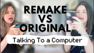 Talking to Computers 💻  | Remake vs. Original