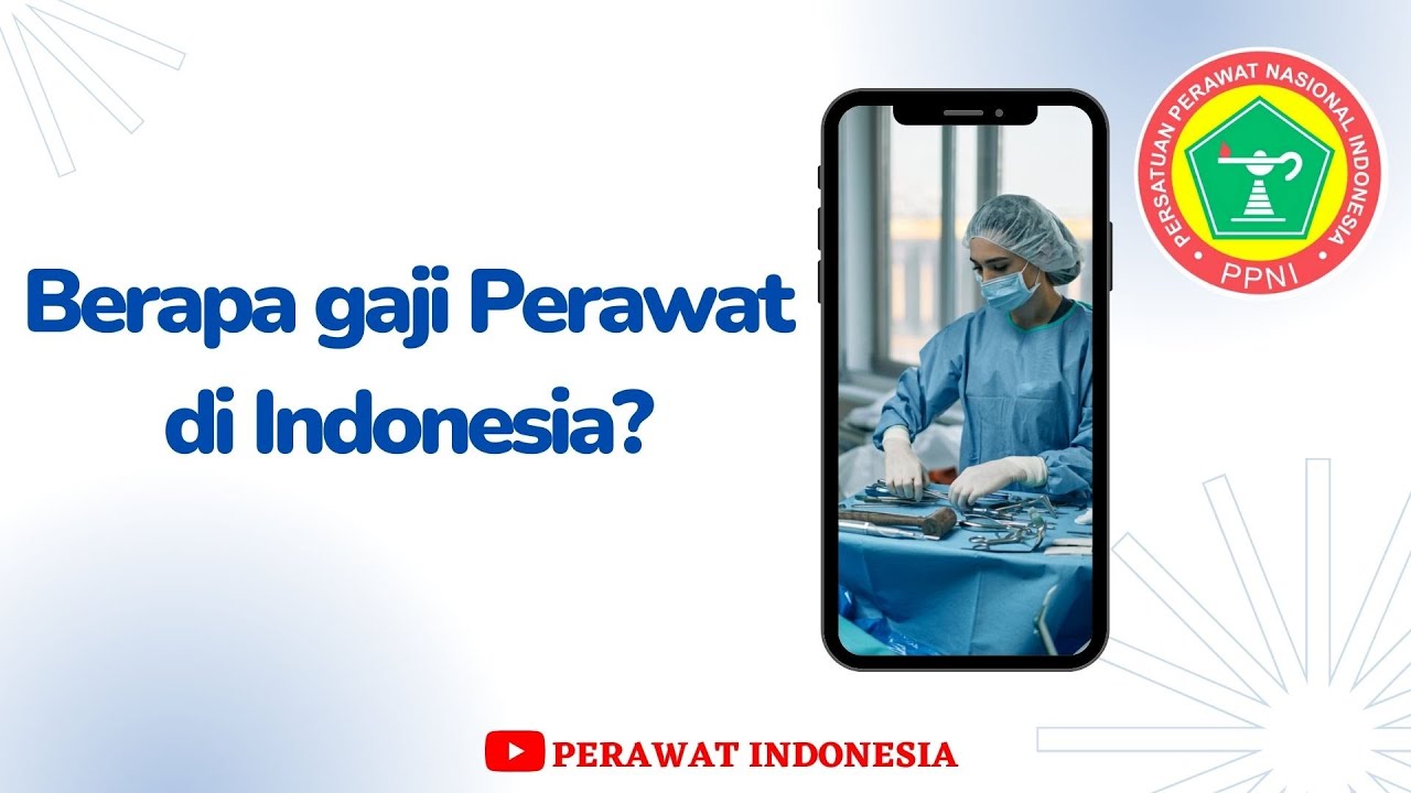 Berapa Gaji Perawat Di Indonesia? - YouTube