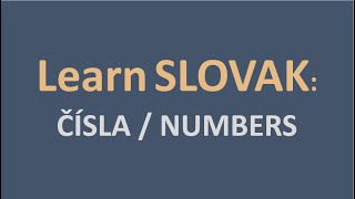 Learn SLOVAK : Čísla│Numbers