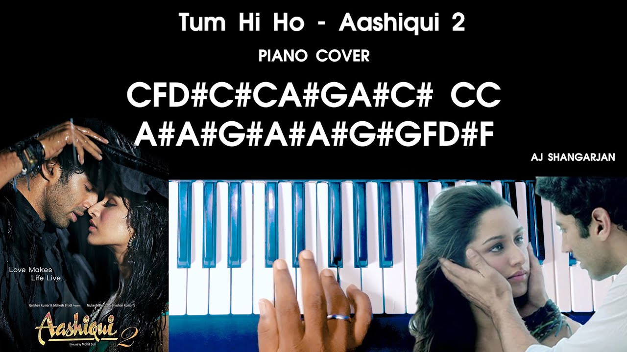 Tum Hi Ho - Aashiqui 2 Song Piano Cover With NOTES | AJ Shangarjan ...