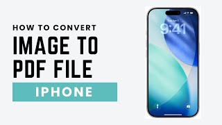 How To Convert Image to PDF File on iPhone (2026 Guide)