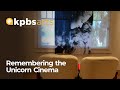 Remembering the Unicorn Cinema