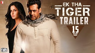 Ek Tha Tiger | Official Trailer | Salman Khan | Katrina Kaif | Kabir Khan | YRF Spy Universe