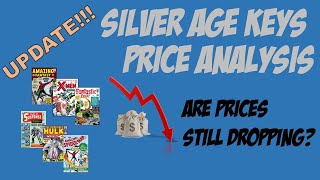 Silver Age Price Update - Key issues still dropping???