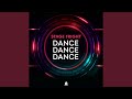 Dance, Dance, Dance (Extended Mix)