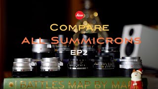 2024 A comprehensive guide to Leica 35mm summicron | EP02 Optical Performance Review