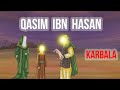 Qasim Ibn Hasan (as) in Karbala