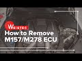 How To Remove Your Mercedes-Benz M157/M278 ECU