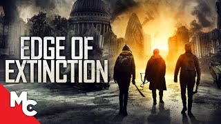 Edge of Extinction | Full Movie | Post Apocalyptic Action Survival
