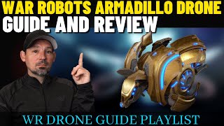 War Robots Armadillo Drone Guide and Review | Danny Lightning WR Drone Guide and Playlist