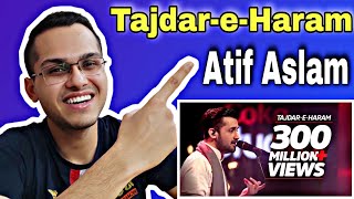 Tajdar-e-Haram Reaction | Atif Aslam | Indian Reaction | Coke Studio Season 8