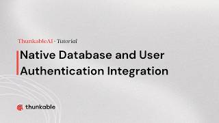 Native Cloud Database and User Authentication Integration - ThunkableAI