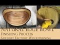 Woodturning - Natural Edge Wood Finishing Process - Howto