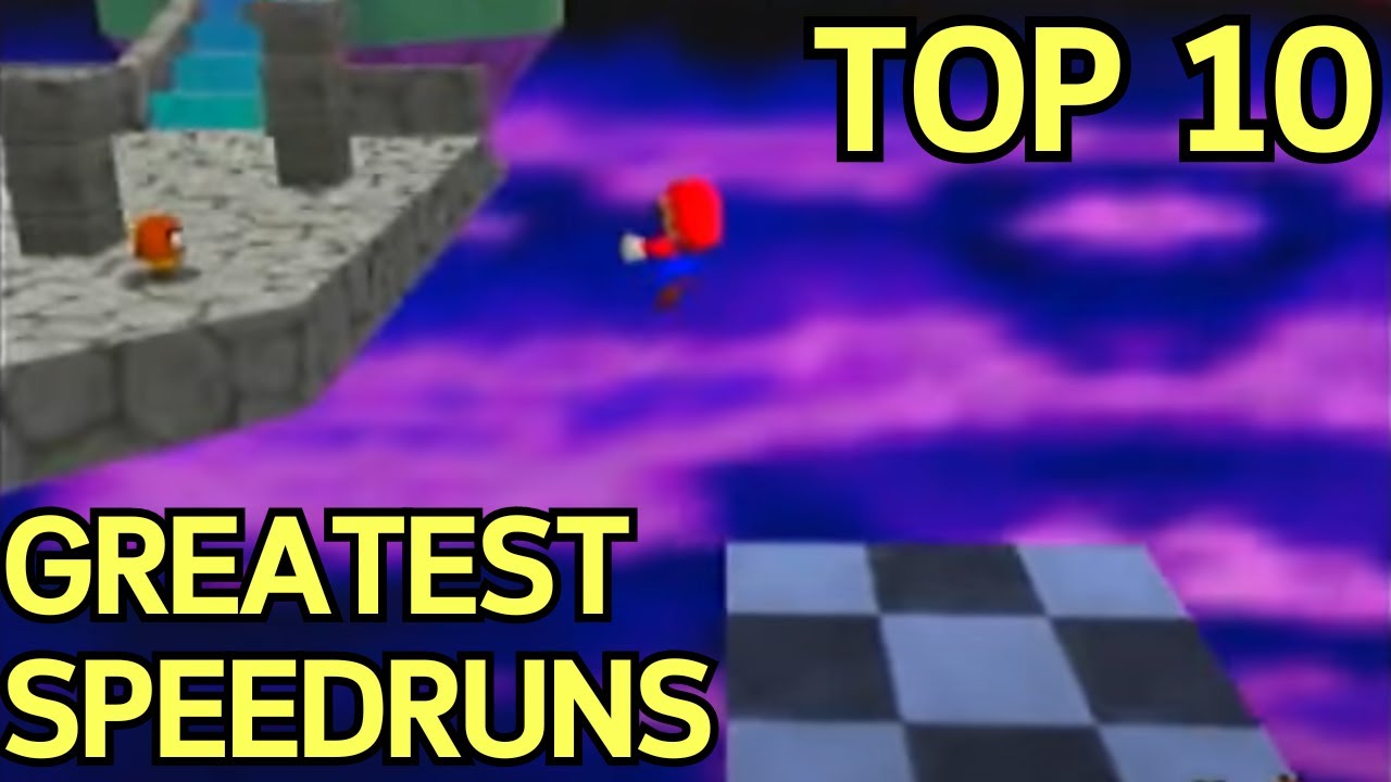 Top 10 Greatest Speedruns Of All Time Youtube