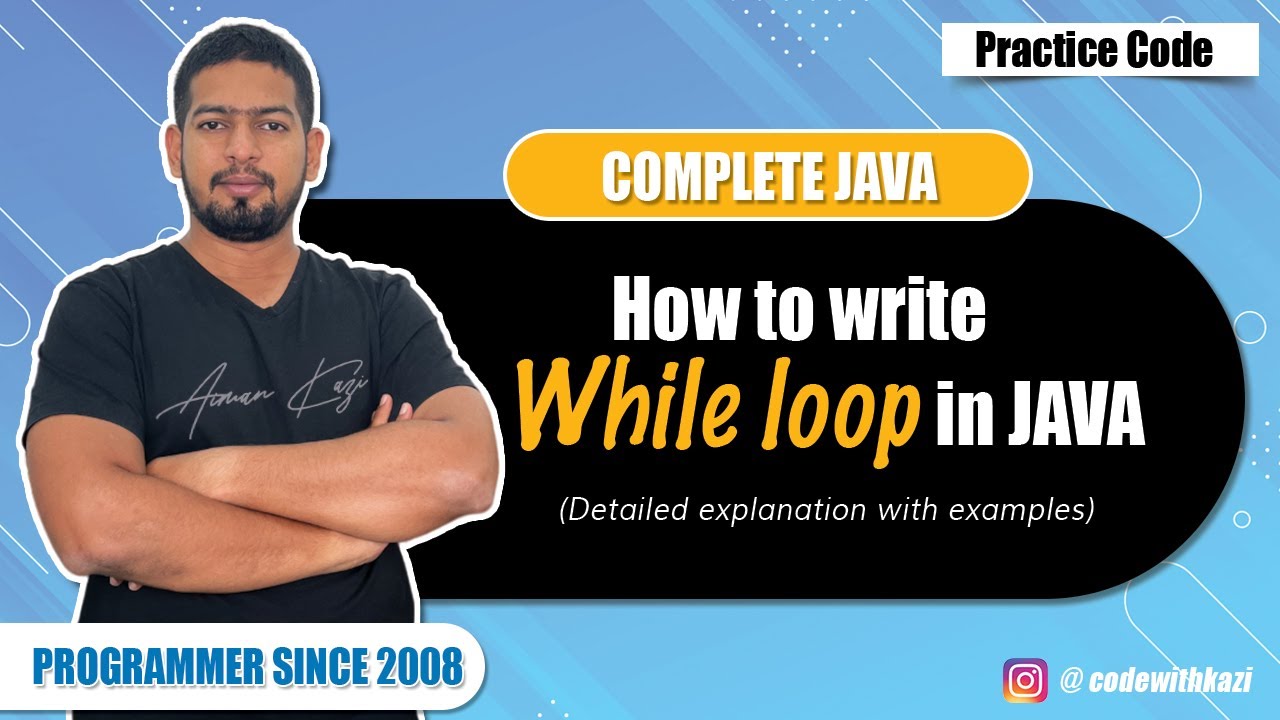 How To Write While Loop In Java Java Tutorials Youtube