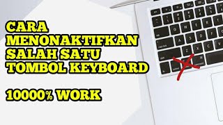 HOW TO DISABLE ONE OF THE KEYBOARD BUTTONS ON THE LATEST LAPTOP 2021 100% WORK