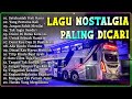 LAGU NOSTALGIA Tembang Kenangan 💚 LAGU POP Lawas 80an 90an Indonesia 💧 Terpopuler Paling Dicari💚