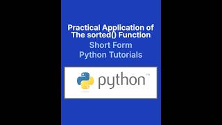 Python sorted() Function Tutorial | Sort Lists & Strings with Examples for Beginners