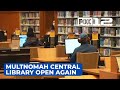 Multnomah Central Library reopens after renovations in SW Portland