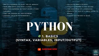 Python Programming 🧩 1.Basics (Syntax, Variables, Input/Output). #python #basics