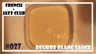 Beurre Blanc Sauce with Fish