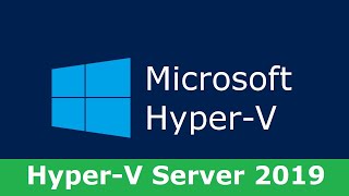 Tạo máy ảo sử dụng Hyper-V Windows Server 2019