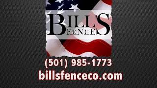 Bill's Fence Company - Serving all of Arkansas (501) 985-1773