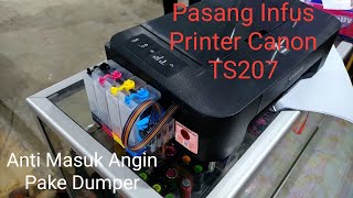 Cara Pasang Infus Canon TS207 anti Masuk angin Menggunakan Dumper searah