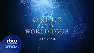 ONEUS(원어스) 2023 2ND WORLD TOUR [La Dolce Vita] Teaser