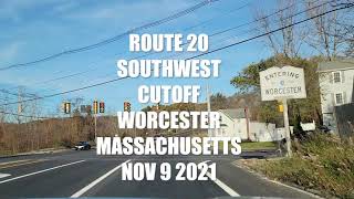 Southwest Cutoff Route 20 Worcester Massachusetts - from Auburn Massachusetts Turnpike Ramp