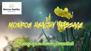 Serenity & Bliss at Monroe Healthy Massage | Monroe, CT