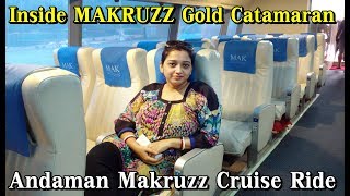 Makruzz Ride | Port Blair to Havelock Makruzz Journey | How is Makruzz Luxury Cruise Ship of Andaman