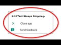 How To Fix BOOYAH Apps Keeps Stopping Error Android & Ios - Fix BOOYAH App Not Open Problem