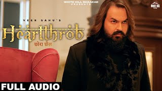 Heartthrob (Full Audio) Chora Chail | Raat Ke Raaje | Veer Sahu | New Haryanvi Songs Harayanvi 2022