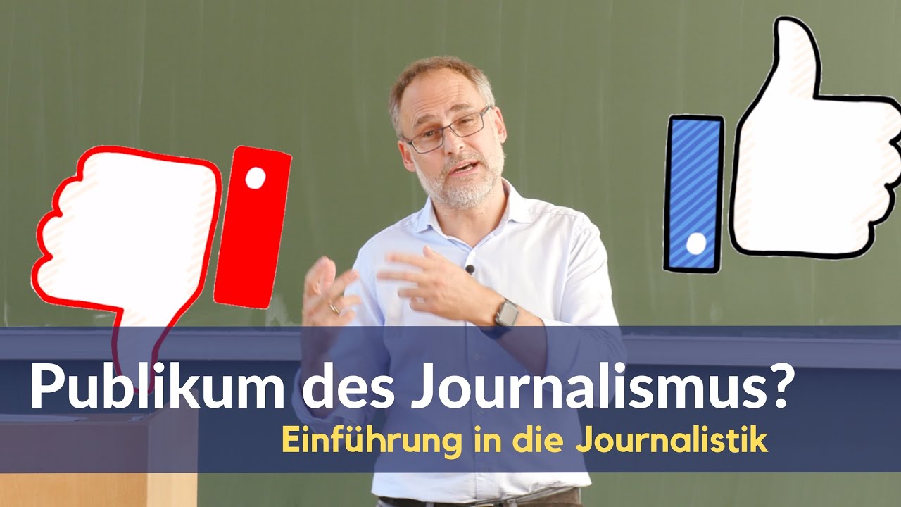 #04 Einführung In Die Journalistik: Publikum Des Journalismus - YouTube