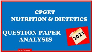 CPGET 2021 Nutrition and Dietetics Paper