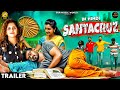 Santacruz - ( Hindi Dubbed ) Official Trailer | Johnson John Fernandez | Noorin | Aniish Rrehhman