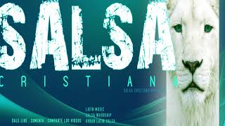 SALSA CRISTIANA▶️HQ▶️ EXITOS DE LA SALSA CRISTIANA▶️ salsa cristiana 2024🔔lo mas nuevo