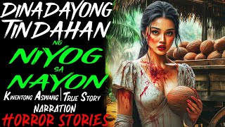 DINADAYONG TINDAHAN NG NIYOG SA NAYON | Kwentong Aswang | True Story