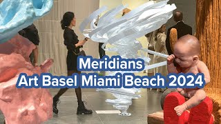 Meridians | Art Basel Miami Beach 2024