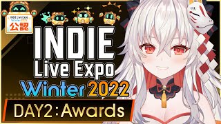 【応援放送】「INDIE Live Expo Winter 2022」DAY2 : Awards【#天満ニア】