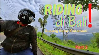 Touring di Bali Harley Sportster 48  saat Pandemi Tegal Alang ubud ke Kintamani Batur Blar! (Part 2)