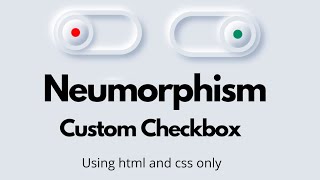 Neumorphism Custom checkbox tutorial.