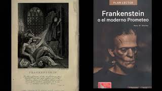 Frankenstein O el moderno prometeo / Resumen y personajes.